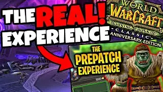 The REAL TBC Anniversary Prepatch Experience! This is INSANE!