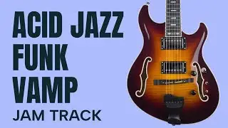 Acid Jazz Funk Vamp in F Dorian - Guitar Backing Track