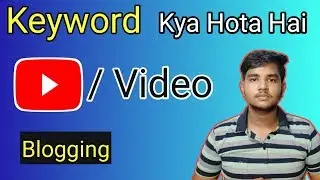 What is Keyword in Blogging  Youtube