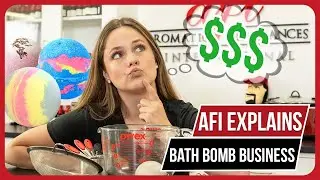 AFI Explains Bath Bomb Business