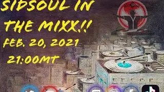 SidSoul in the Mixx!!