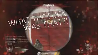 WHAT THE FUCK WAS THAT?! (MW3/BO1 Clips&Fails)