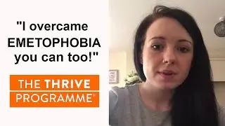 Laura conquers a huge phobia and learns to thrive www.thriveprogramme.org