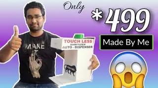 TouchLess Hand Sanitizer Dispenser | Made in INDIA | How to Make Home Sanitizer Machine | Atul Tech