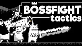 Boss fight tactics