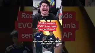 reaksi mas Ade EVOS Juara dunia, senggol pak AP ✌️, #masade #pakap #rrq #evos #ewc #freefire #mlbb