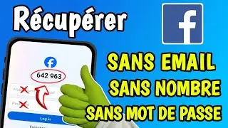 Comment r&eacute;cup&eacute;rer un compte Facebook sans num&eacute;ro de t&eacute;l&eacute;phone, email, mot de passe oubli&eacute; | 2024