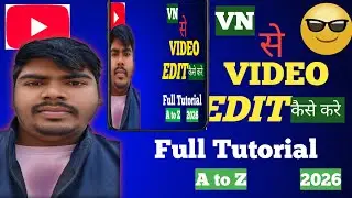 vn app se editing kaise kare | video editing kaise kare | vn video editor | video editing app,✅🔥