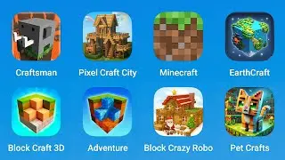 Craftsman, Pixel Craft City, Minecraft, EarthCraft, Block Craft 3D, Adventure, Block Crazy Robo