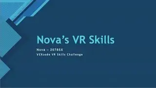 Nova 20785X VEXcode VR Skills Challenge VRC Middle School