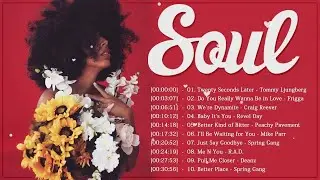 Best Soul Songs Of All Time - Top 20 Soul Music Hits Playlist - Soul Songs Of The 60's 70's