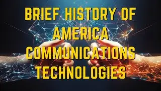America Communication Infrastructure - Short History