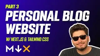 Bölüm 3 - MDX Configurasyonu ve Blog Yazılarının Dinamikleştirilmesi. | #personalblog #mdx #tailwind