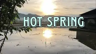 Life in the province..naligo kami sa hot spring at mga kaganapan sa aming bahay