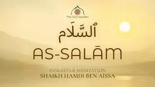 As-Salām &mdash; Friday Insight | Guided Meditation with Shaykh Hamdi