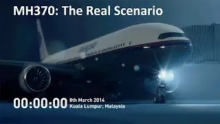MH370: The Real Scenario