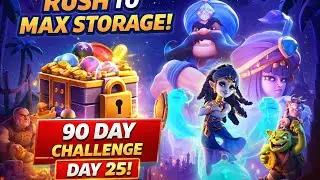 RUSH TO MAX STORAGE! 90 Day Challenge Day 25 @ClashOfClans 