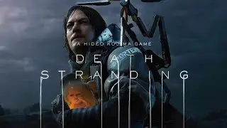 #DeathStranding #NormanFetus #KojimaProductions #Decima #PC