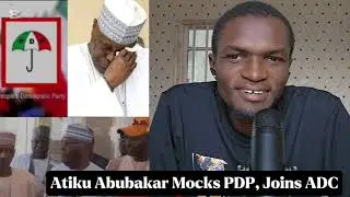 Atiku Abubakar Mocks PDP as he Joins ADC