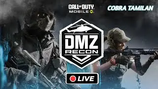 CODM NEW DMZ RECON GAME PLAY | COBRA TAMILAN | LIVE STREAM |