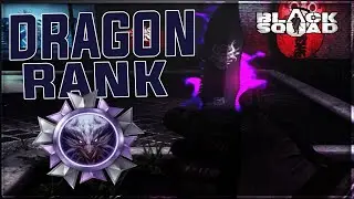 BlackSquad Dragon Rank