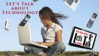 Let's Talk Technology