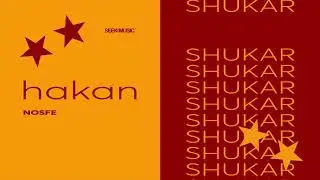 NOSFE - HAKAN SHUKAR (Audio)