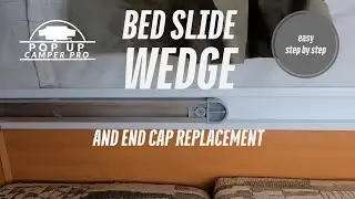 Replacing Bed Slide Wedges On Fleetwood Pop Ups