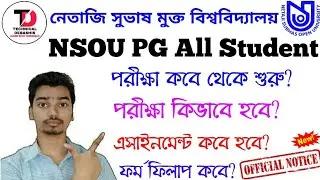 NSOU PG Exam , Assignment & Form Fillup Related Official Notice