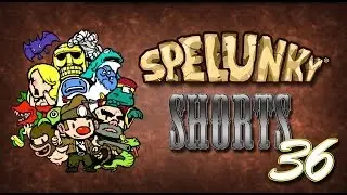 Spelunky shorts! - 36 - Quick daily Spelunky levels. Quest for the jungle