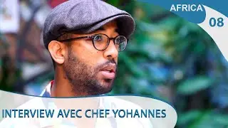 Interview avec Chef Yohannes- AFRICA  @ArtsTvWorld
