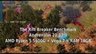 AMD Ryzen 5 5600G VEGA 7, The Riftbreaker Benchmark FPS, Kebutuhan Sistem, AMD FSR On Off