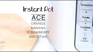 Instant Pot Ace Blender - Strawberry Banana Orange Smoothie