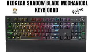 Redgear Shadow Blade Mechanical Keyboard with Drive Customization Review