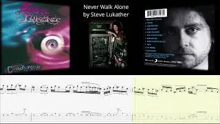 Steve Lukather TAB - Never Walk Alone (Album version - FULL TRANSCRIPTION #tabs)