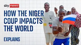 Niger: Professor Michael Clarke on how the coup impacts the world