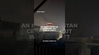 Analysis: How the India-Pakistan surprise ceasefire came about