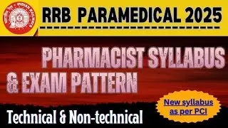 RRB Pharmacist Syllabus & Exam Pattern 2025 | New Updated Syllabus per PCI | RRB CEN 03/2025 Notice