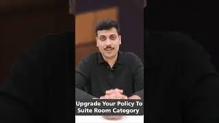Upgrade Your Policy To Suite Room Category