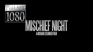 Mischief Night (2013) Trailer HD 1080p
