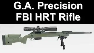 GA Precision FBI HRT Rifle