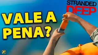 Stranded Deep - Gameplay/Review PT-BR
