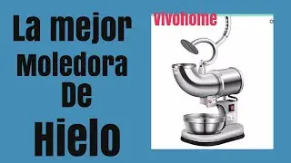 LA MEJOR MÁQUINA DE MOLER Hielo