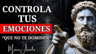 5 Lecciones del ESTOICISMO para Dominar tus Emociones según Marco Aurelio ESTOICISMO para tu vid