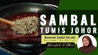 Resepi Sambal Tumis Johor - Bersama Ibu Hariati Yusoff Dari Raudah Kitchen