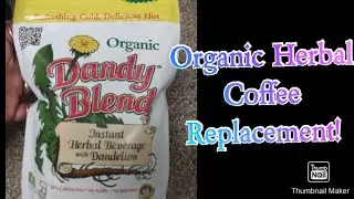 Dandy Blend herbal coffee replacement UNBOXING REVIEW