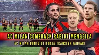 BERITA AC MILAN TERBARU ✅️ AC MILAN COMEBACK RABIOT MENGGILA😱AC MILAN BUNTU DI BURSA JANUARI