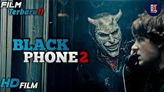 PSIK*PAT KEJAM MENEROR KORBAN!! (Black Phone 2)