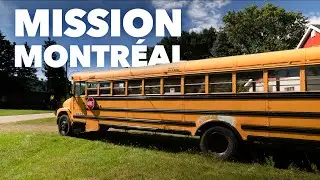 🚌💨Retour de notre autobus en conversion &agrave; Montr&eacute;al | Conversion de notre bus scolaire am&eacute;nag&eacute; #39
