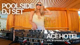 Live Poolside DJ Set | Ace Hotel Palm Springs